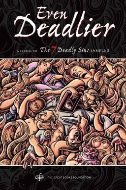 Even Deadlier : A Sequel to the 7 Deadly Sins Sampler  9781933147451 Front Cover