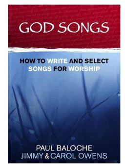 God Songs How to Write and Select Songs for Worship  9781933150031 Front Cover