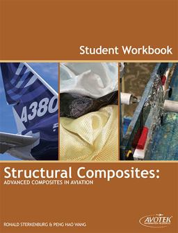Structural Composites - Advanced Composites in Aviation Student Workbook  9781933189420 Front Cover