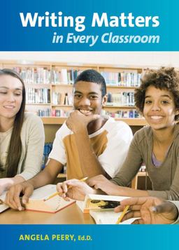 Writing Matters in Every Classroom  9781933196794 Front Cover
