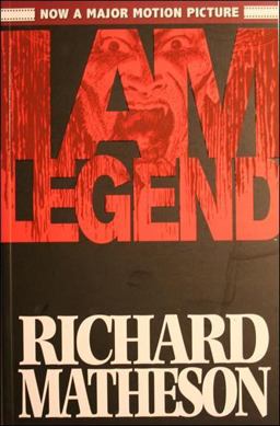 Richard Matheson's I Am Legend