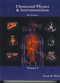 Ultrasound Physics and Instrumentation 4th 9781933250083 Front Cover