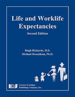 Life and Worklife Expectancies 2nd 9781933264745 Front Cover