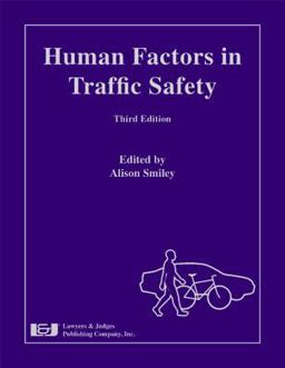 Human Factors in Traffic Safety  9781933264882 Front Cover
