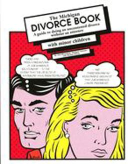 The Michigan Divorce Book with Minor Children