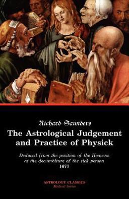 The Astrological Judgement and Practice