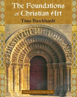 Foundations of Christian Art  9781933316123 Front Cover