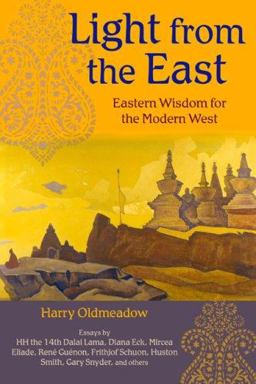 Light from the East Eastern Wisdom for the Modern West  9781933316222 Front Cover