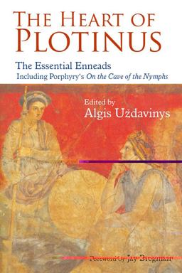 Heart of Plotinus The Essential Enneads  9781933316697 Front Cover