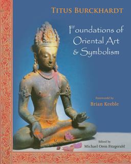 Foundations of Oriental Art and Symbolism  9781933316727 Front Cover