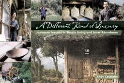 Different Kind of Luxury Japanese Lessons in Simple Living and Inner Abundance  9781933330839 Front Cover