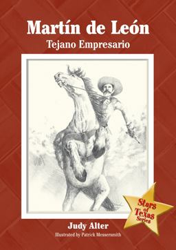 Martï¿½n de Leï¿½n Tejano Empresario  9781933337081 Front Cover