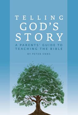 Telling God's Story A Parents' Guide to Teaching the Bible  9781933339467 Front Cover