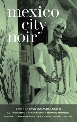 Mexico City Noir  9781933354903 Front Cover