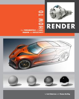 How to Render Communicating Form and Rendering a Wide Range of Materials  9781933492964 Front Cover