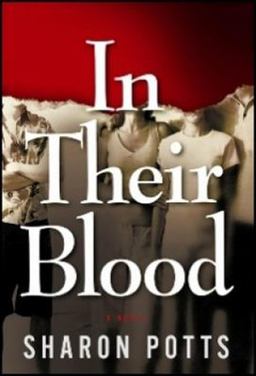 In Their Blood: a Novel  9781933515625 Front Cover