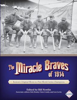 The Miracle Braves Of 1914