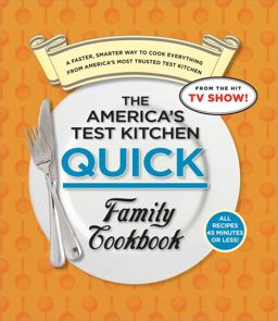 America's Test Kitchen Quick Family Cookbook  9781933615998 Front Cover