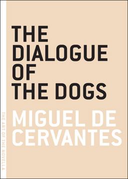 Dialogue of the Dogs  9781933633046 Front Cover