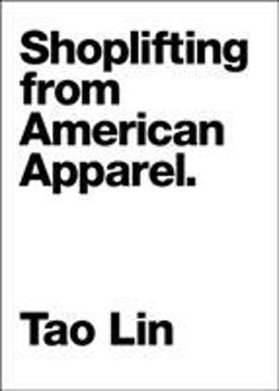 Shoplifting from American Apparel  9781933633787 Front Cover
