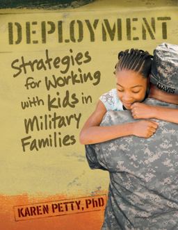 Deployment Strategies for Working with Kids in Military Families  9781933653747 Front Cover