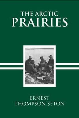 The Arctic Prairies