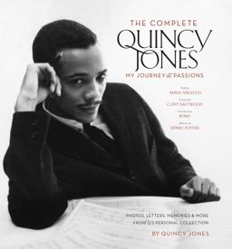 Complete Quincy Jones My Journey and Passions  9781933784670 Front Cover