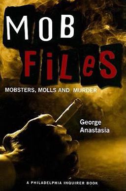 Mobfiles : Mobsters, Molls, and Murder  9781933822143 Front Cover