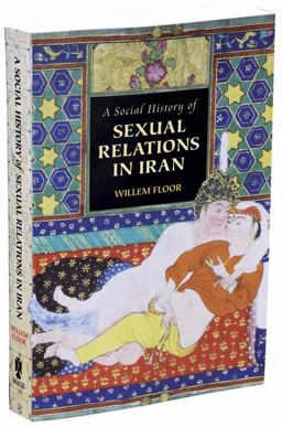 Social History of Sexual Relations in Iran  9781933823331 Front Cover