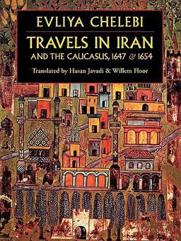 Travels in Iran and the Caucasus in 1647 and 1654