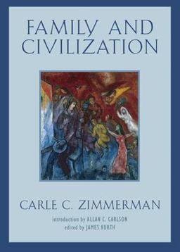 Family and Civilization  9781933859378 Front Cover