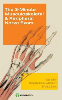 3-Minute Musculoskeletal and Peripheral Nerve Exam  9781933864266 Front Cover