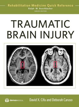 Traumatic Brain Injury 1st 2010 9781933864617 Front Cover