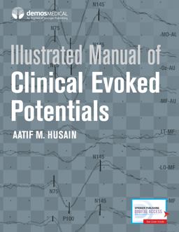 Illustrated Manual of Clinical Evoked Potentials  9781933864723 Front Cover