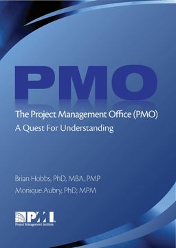 Project Management Office (PMO) A Quest for Understanding  9781933890975 Front Cover