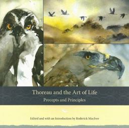Thoreau and the Art of Life Precepts and Principles  9781933937137 Front Cover