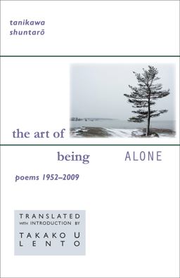 Art of Being Alone Poems 1952-2009  9781933947570 Front Cover
