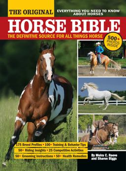 Original Horse Bible The Definitive Source for All Things Horse  9781933958750 Front Cover