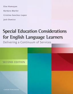 Special Education Considerations for English Language Learners Delivering a Continuum of Services 2nd 9781934000113 Front Cover