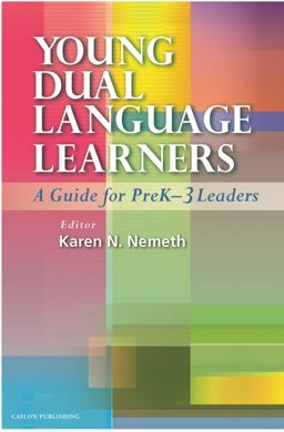 Young Dual Language Learners A Guide for PreK-3 Leaders  9781934000144 Front Cover