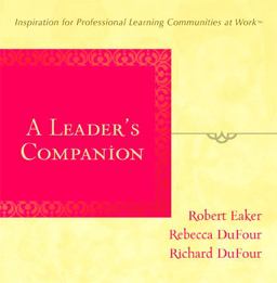 Leader's Companion Inspiration for Professional Learning Communities at Work  9781934009055 Front Cover