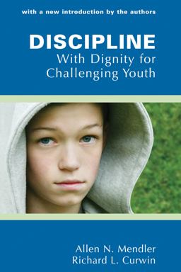 Discipline with Dignity for Challenging Youth  9781934009253 Front Cover