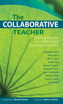 Collaborative Teacher Working Together as a Professional Learning Community 2nd 9781934009369 Front Cover
