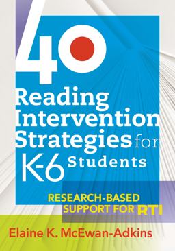 40 Reading Intervention Strategies for K6 Students Research-Based Support for RTI  9781934009505 Front Cover