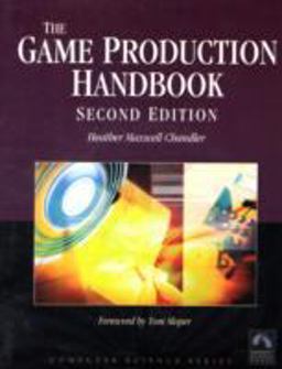 Game Production Handbook 2nd 9781934015407 Front Cover