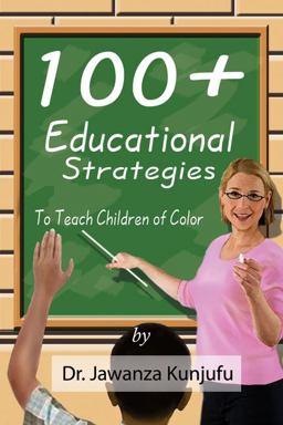 100+ Educational Strategies to Teach Children of Color  9781934155110 Front Cover