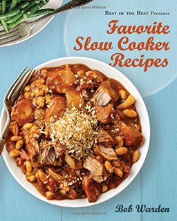 Best of the Best Presents Favorite Slow Cooker Recipes  9781934193884 Front Cover