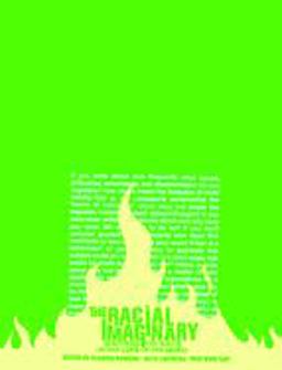 Racial Imaginary Writers on Race in the Life of the Mind  9781934200797 Front Cover