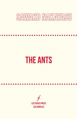 The Ants:  9781934254547 Front Cover