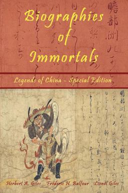 Biographies of Immortals - Legends of China - Special Edition
